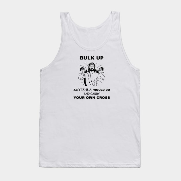 Carry Your Own Cross Tank Top by Slave Of Yeshua